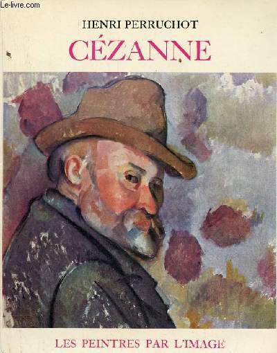 Czanne - Collection les peintres par l'image - Envoi de l'auteur.