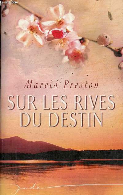 Sur les rives du destin.