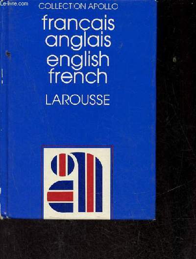 Dictionnaire franais-anglais - Collection Apollo.