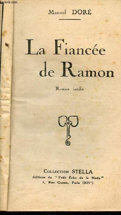 La fiance de Ramon - Roman indit - Collection Stella n313.