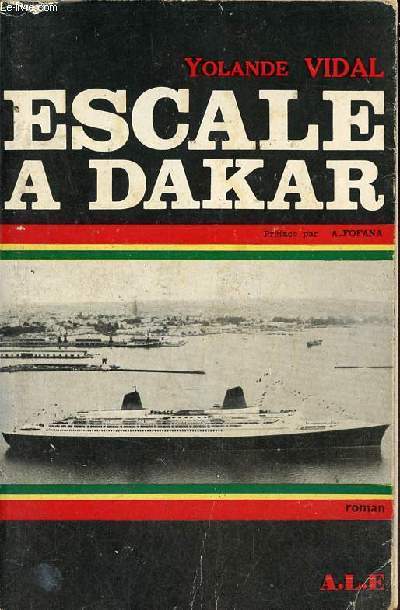 Escale  Dakar - Envoi de l'auteur.