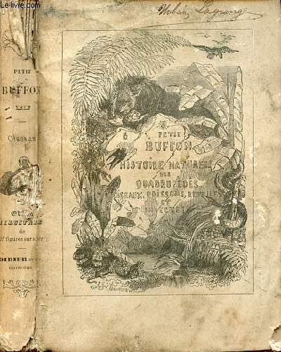 Petit Buffon illustr - Tome 2 : Histoire naturelle des oiseaux extraite des grands ouvrages de Buffon, Lacpde et Cuvier.