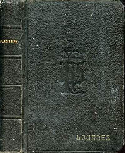 Paroissien romain contenant les principaux exercices de dvotion mis en harmonie avec les dernires rformes pontificales - n1382.
