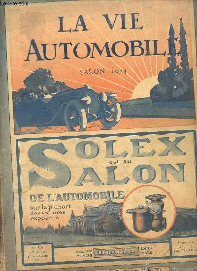 La vie automobile salon 1924 n810 20e anne 26 septembre 1924 - Le salon de 1924 C.Faroux - les moteurs d'aviation : Martinot-Lagarde - essai d'une 40 HP Renault C.Faroux - la grande question des freins H.Petit - essai de la 5 CV Peugeot : H.Petit etc.