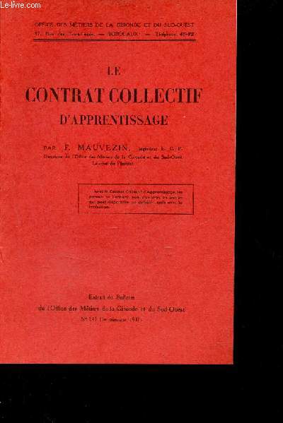 Le contrat collectif d'apprentissage - Extrait du bulletin de l'office des mtiers de la Gironde et du Sud-Ouest n145 1er trimestre 1937.