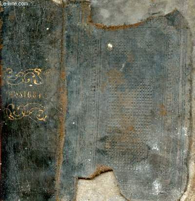Paroissien romain contenant les offices de tous les dimanches et des principales ftes de l'anne en latin et en franais - Traduction nouvelle - 5e dition augmente de commun des saints et approuve par Mgr l'Archevque de Bordeaux.