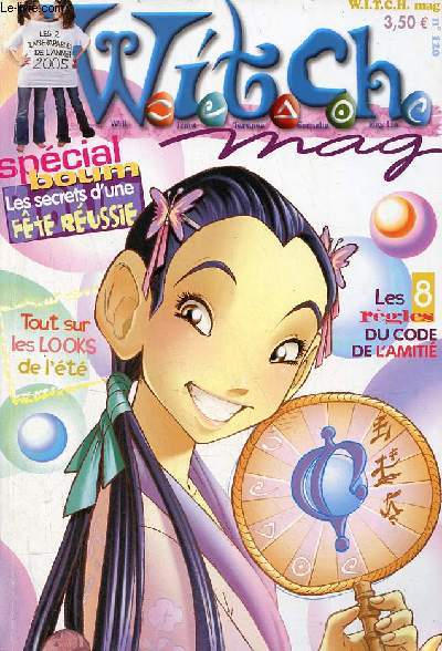 Witch mag n120 juin 2005 - Comment s'occuper de sa souris - ta pochett e game boy - bd - pleins feux sur tes collections - tes vases chic et pratiques - apprends  dessiner des sportives - le code de l'amitit - comment gagner de l'argent de poche etc.
