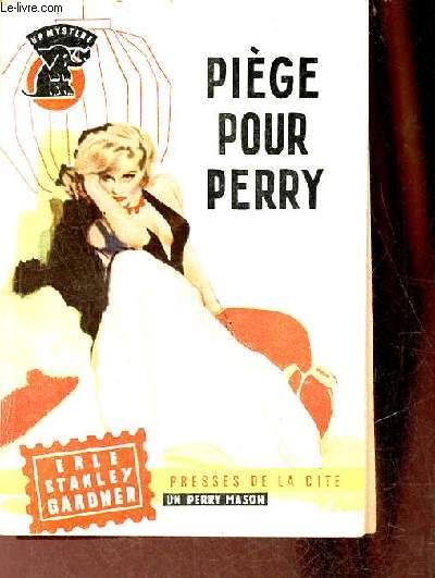 Pige pour Perry - Collection un mystre n549.