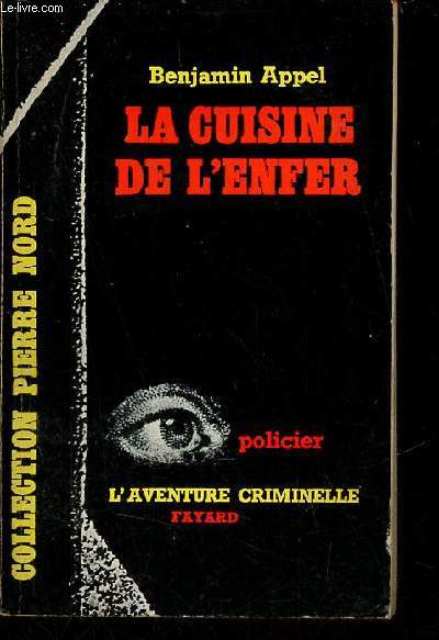 La cuisine de l'enfer - Collection l'aventure criminelle n°112.