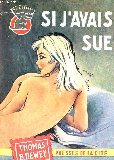 Si j'avais sue - Collection un mystre n591.