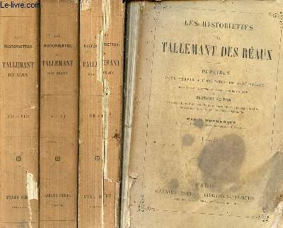 Les historiettes de Tallemant des Raux mmoires pour servir  l'histoire du XVIIe sicle - 8 tomes en 4 volumes - Tomes 1  8 - 2 tomes par volume.
