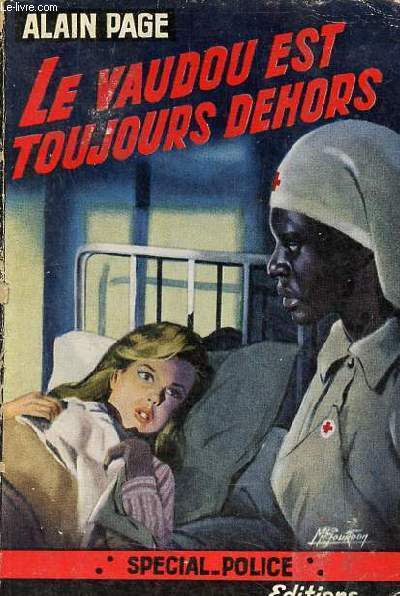 Le vaudou est toujours dehors - Collection spcial police n198.
