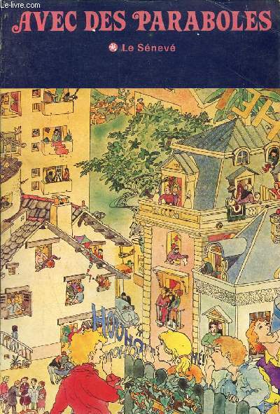 Avec des paraboles - Pour les enfants  partir de 9 ans - Collection j'ai la vie.