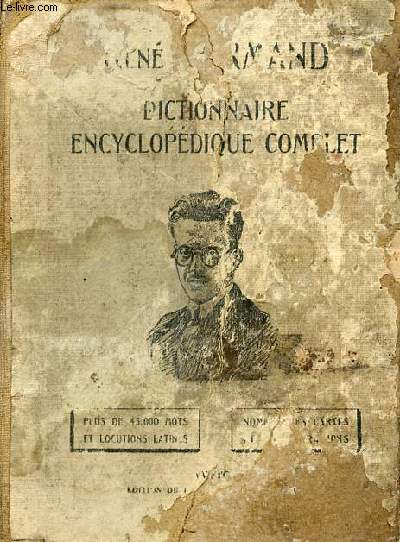 Dictionnaire encyclopdique complet - Plus de 43 000 mots & locutions latines.
