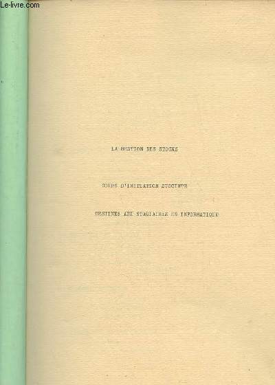 La gestion des stocks cours d'initiation succinte destins aux stagiaires en informatique.