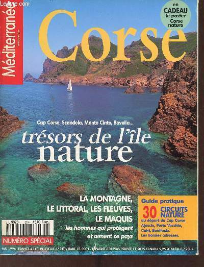 Mditerrane magazine spcial Corse n2 mai 1996 - Esprit de la Corse - faune sauvage - les dimants des fes - les cent rivages de Kallist - au secours des sites menacs - la forteresse de Scandola - oiseaux de Corse - le monde des tangs etc.