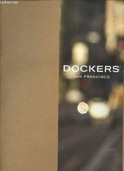 Catalogue Dockers San Francisco spring/summer 2008.