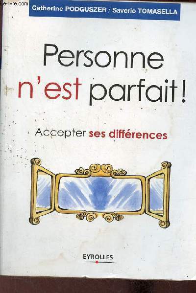 Personne n'est parfait ! accepter ses diffrences.