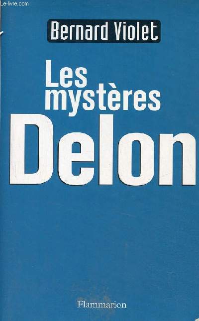 Les mystres Delon.