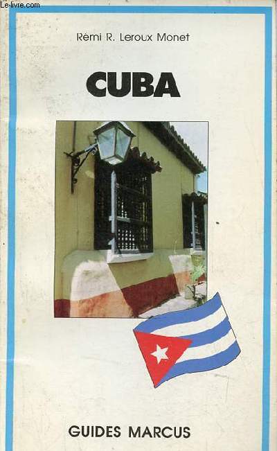 Cuba - Guides Marcus - Nouvelle dition revue corrige et complte.