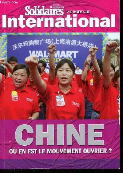 Union syndicale solidaires international n13 printemps 2019 - Chine o en est le mouvement ouvrier ?