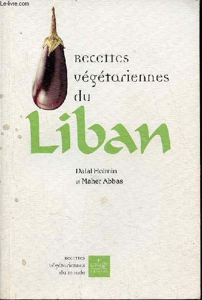 Recettes vgtariennes du Liban.