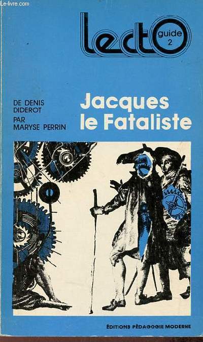 Jacques le Fataliste de Diderot - Collection Lectoguide second cycle n2.