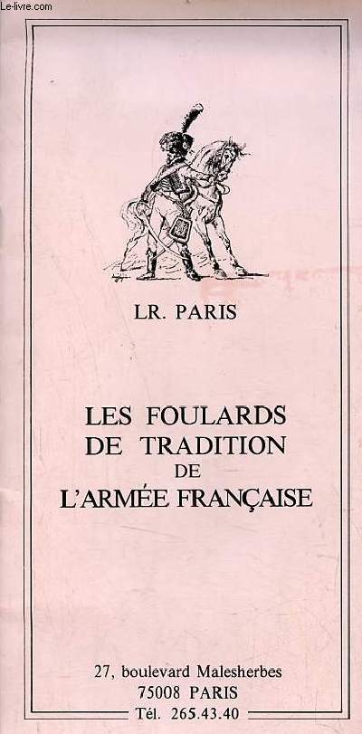 Les foulards de tradition de l'arme franaise - LR.Paris.