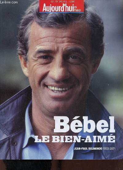 Aujourd'hui en France - Edition spcial - Bbel le bien-aim Jean-Paul Belmondo 1933-2021.