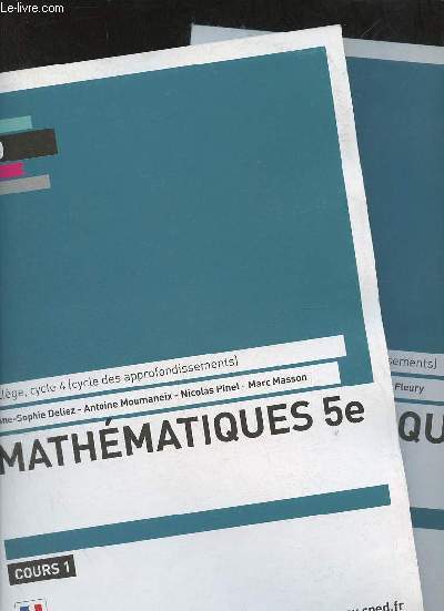 Cned collge cycle 4 (cycle des approfondissements) Mathmatiques 5e 2 volumes : Cours 1 + Cours 2.