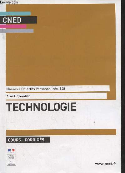 Cned Technologie classes  objectifs personnaliss 148 - Cours - corrigs.
