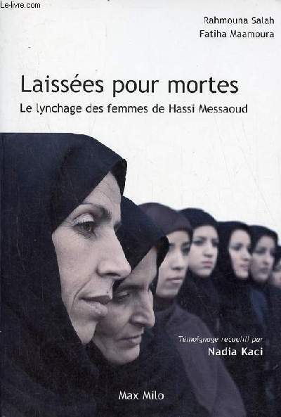 Laisses pour mortes le lynchage des femmes de Hassi Messaoud.