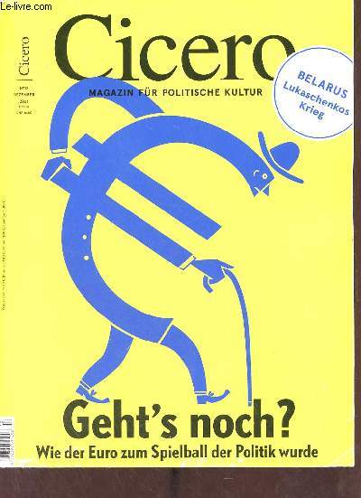 Cicero magazin fr politische kultur n12 dezember 2021 - Man muss den zeitgeist prgen - laschets erbe - Oskars Kunke von vermchtnis - Brssel bleib bei deinen Leisten - Mehr Schweiz wagen - der richterfrst - im dschungel - neue welt - ausgebremst etc.