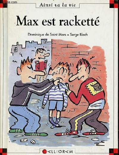 Max est rackett - Collection ainsi va la vie n38.