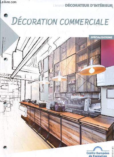 Dcoration commerciale spcialisations - Centre Europen de Formation.