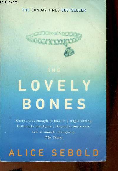 The lovely bones.