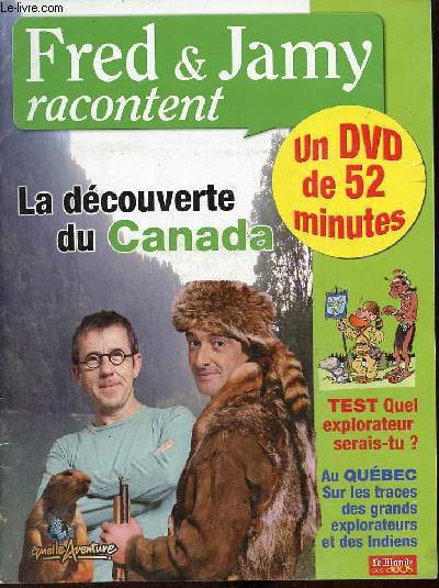 Fred & Jamy racontent la dcouverte du Canada - Brochure + un dvd de 52 minutes.