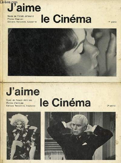 J'aime le cinma - En deux tomes - Tomes 1 + 2 .