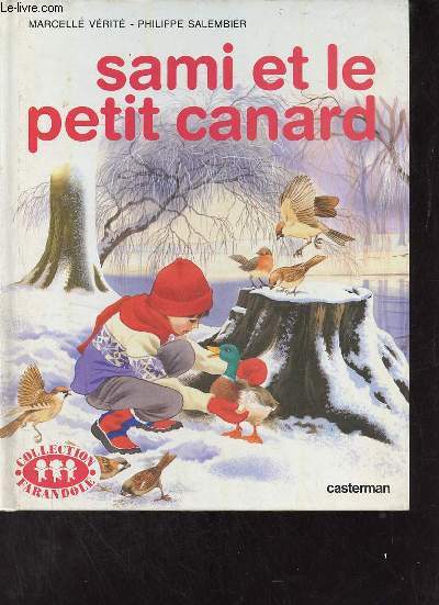 Sami et le petit canard - Collection farandole.