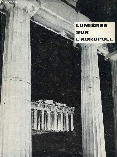 Lumires sur l'acropole - Collection nuit et jour n1.