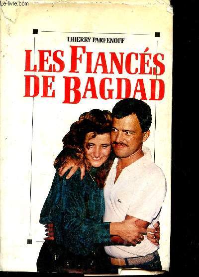 Les fiancs de Bagdad.