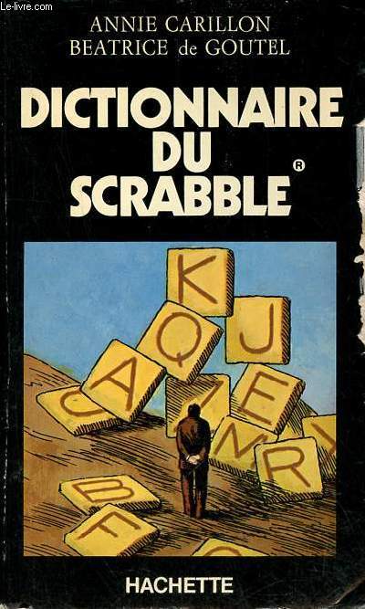 Dictionnaire du scrabble.