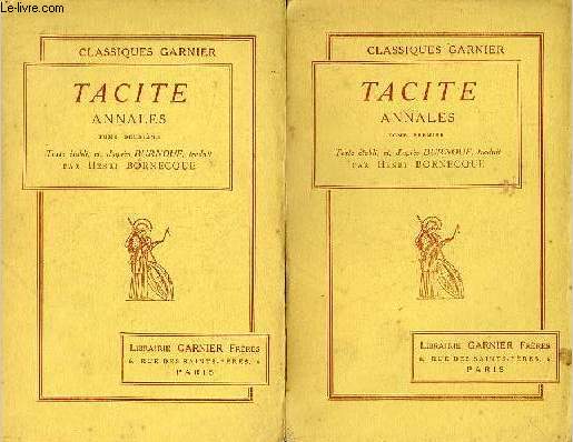 Tacite Annales - En 2 tomes - Tomes 1 + 2 - Collection classiques garnier.