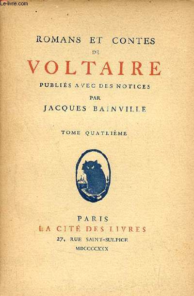 Romans et contes de Voltaire - Tome quatrime - Collection nouvelle bibliothque classique.