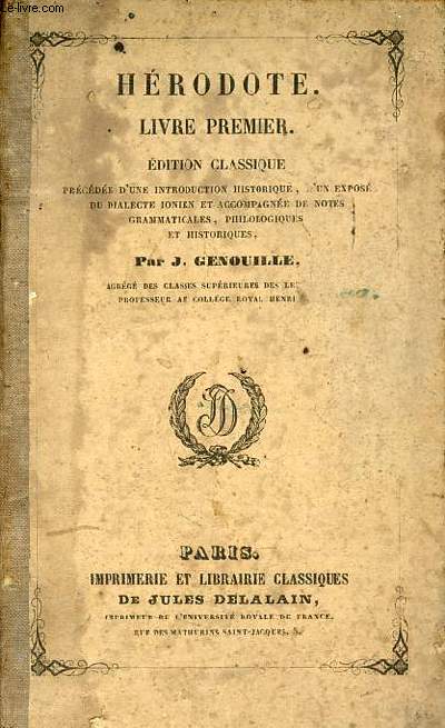 Hérodote livre premier, clio - Edition classique.