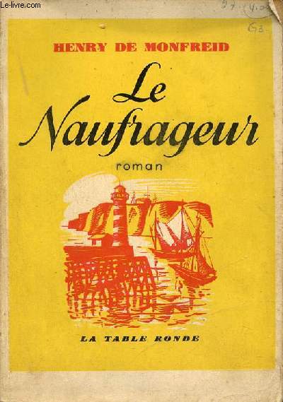 Le naufrageur - Roman.