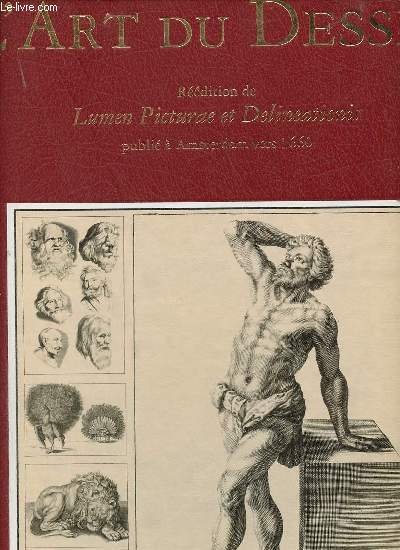 L'art du dessin rdition de Lumen Picturae et Delineationis publi  Amsterdam vers 1660.