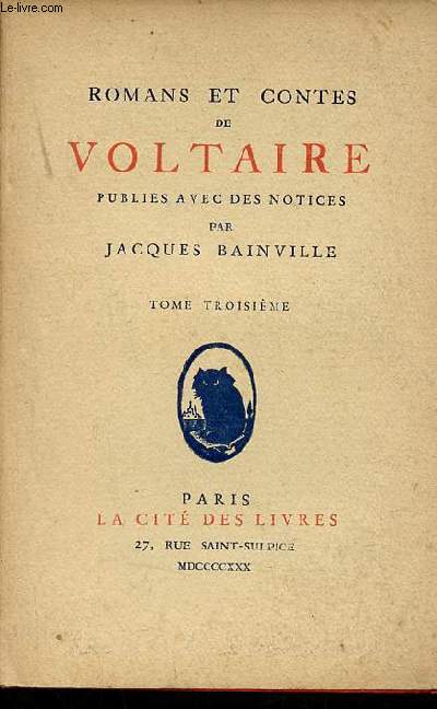 Romans et contes de Voltaire - Tome 3.