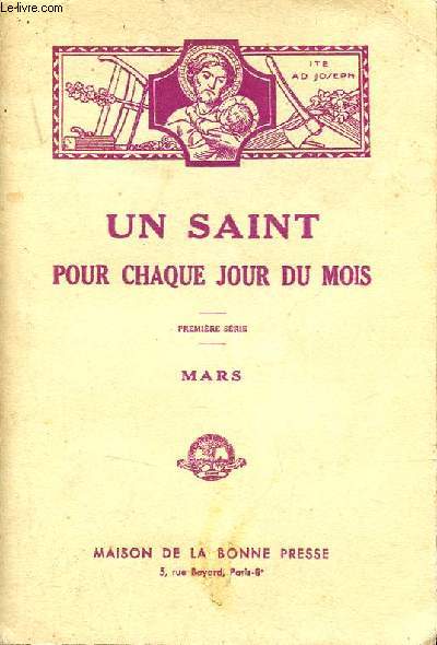Un saint pour chaque jour du mois - Premire srie - Mars - Collection de vies de saints.