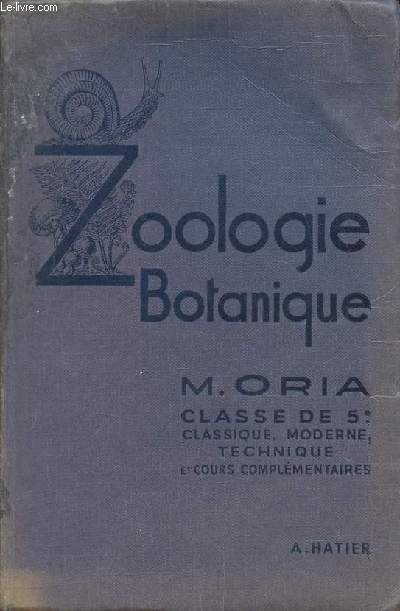 Sciences naturelles zoologie-botanique classes de cinquime enseignement secondaire (classique et moderne) cours complmentaires et enseignement technique - Programmes du 24 juillet 1947 et du 7 janvier 1950.